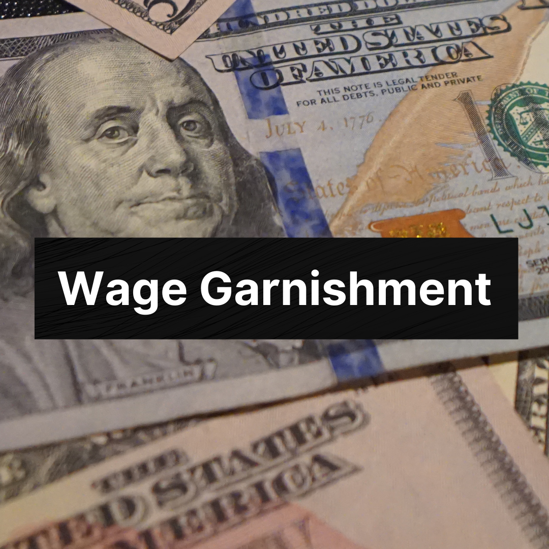 Effect of Wage Garnishment on Finances